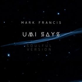 Mark Francis - UMI SAYS [Access Records]