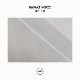 Masaki Morii - DPCT 8 [M2SOUL Music]