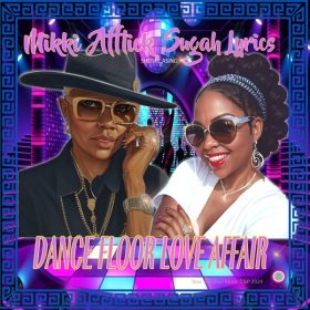 Mikki Afflick, Janine Sugah Lyrics Lyons - Dance Floor Love Affair [Soul Sun Soul Music]