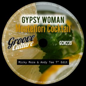 Montefiori Cocktail - Gypsy Woman [Groove Culture]