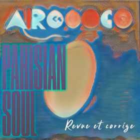 Parisian Soul - Airooococo (Revue et corrig​e) [bandcamp]