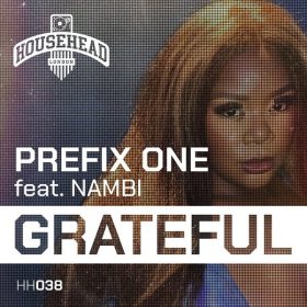 Prefix One, Nambi - Grateful [Househead London]