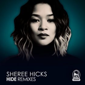 Sheree Hicks - Hide (Remixes) [Chic Soul Music]