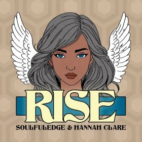 Soulfuledge, Hannah Clare - Rise [Nyte Music]