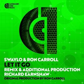 Swaylo, Ron Carroll - Let It Go (Richard Earnshaw Extended Remix) [Category 1 Music]