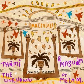 Thami The Unknown, Masuda, Mela M - Mal'balele [MoBlack Records]