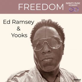 Yooks, Ed Ramsey - Freedom [Infinity Music Recordings]