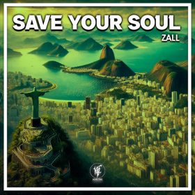 Zall - Save Your Soul [House Tribe Records]