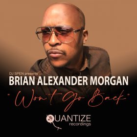 Brian Alexander Morgan - Won't Go Back [Quantize Recordings]