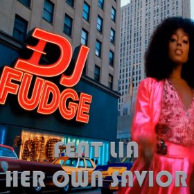 DJ Fudge - Her Own Savior [Tejal]