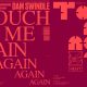 Dam Swindle - Touch Me Again [Heist Recordings]