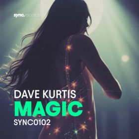 Dave Kurtis - Magic [sync.records]