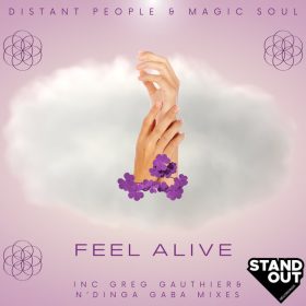 Distant People, Magic Soul - Feel Alive [Stand Out Recordings]