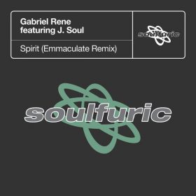 Gabriel Rene, J. Soul - Spirit [Soulfuric]