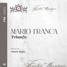 Mario Franca - Triunfo [Haute Musique]