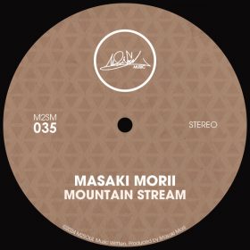 Masaki Morii - Mountain Stream [M2SOUL Music]