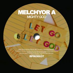 Melchyor A - Mighty God [Razana Prod]