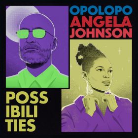 Opolopo, Angela Johnson - Possibilities [Reel People Music]