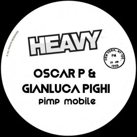 Oscar P, Gianluca Pighi - Pimp Mobile [HEAVY]