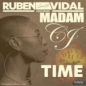 Ruben Vidal, Madam CJ - Time [Sugar Groove]