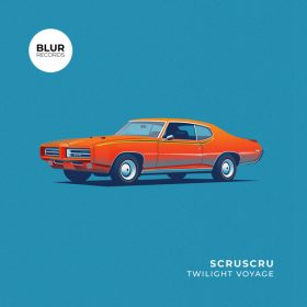 Scruscru - Twilight Voyage [Blur Records]