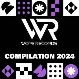 Various Artists - Wope Records Compilation 2024 [Wope Records]