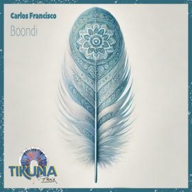 Carlos Francisco - Boondi [Tikuna Trax]