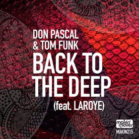 Don Pascal, Tom Funk - Back To The Deep [Makin Moves]