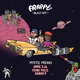 Jamie 3-26, Young Pulse, Danou P - Blast Off (By the Mystic Freaks) [Frappe]