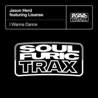 Jason Herd & Lisanse - I Wanna Dance [Soulfuric Trax]