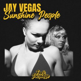 Jay Vegas - Sunshine People [Fool's Paradise]