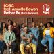 LCGC, Annette Bowen - Rather Be (Ayce Remixes) [Papa Records]