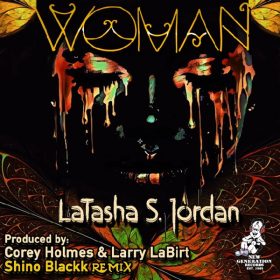 LaTasha S. Jordan, Corey Holmes, Larry La Birt - Woman (Dub) [New Generation Records]