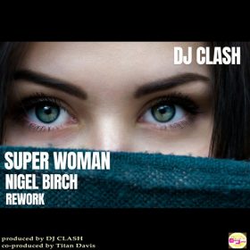 Nigel D Birch Jr. - Super Woman [Deeper Side of Cyberjamz Records]