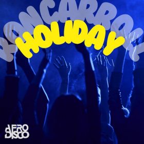 Ron Carroll - Holiday [Afro Disco Chicago]