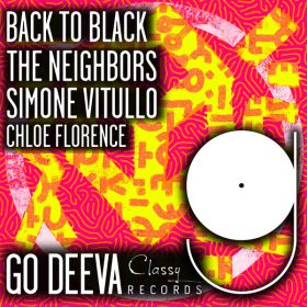 Simone Vitullo, The Neighbors, Chole Florence - Back To Black [Go Deeva Records]