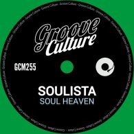 Soulista - Soul Heaven [Groove Culture]