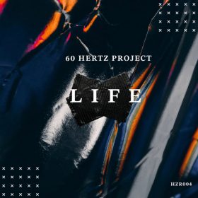 60 Hertz Project - Life [60 Hertz Records]