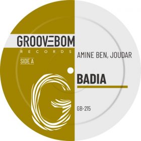 Amine Ben, Joudar - Badia [Groovebom Records]