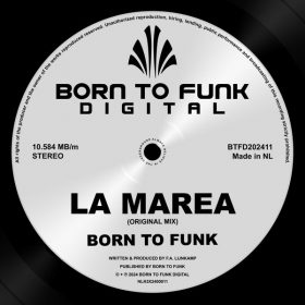 BORN TO FUNK - La Marea [Born To Funk Digital]