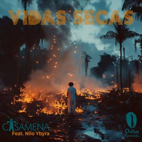 Carlos Mena, Nilo Ybyra - Vidas Secas [Ocha Records]