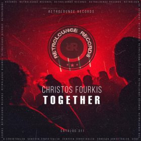 Christos Fourkis - Together [Retrolounge Records]