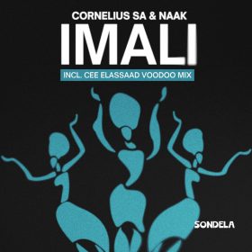 Cornelius SA, Naak - Imali (Incl. Cee ElAssaad Remix) [Sondela Recordings LTD]