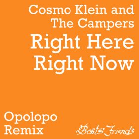 Cosmo Klein, The Campers - Right Here Right Now [Best's Friends]