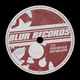 D.P.V., Reiner Von Vielen - Christmas Rappin [Blur Records]