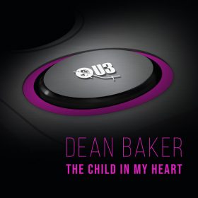 Dean Baker - The Child In My Heart [QU3]