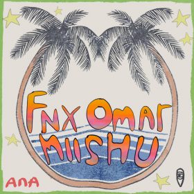 FNX OMAR, Miishu - Ana [MoBlack Records]