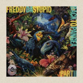 Freddy da Stupid - Back to Pangea Part II [BBE]