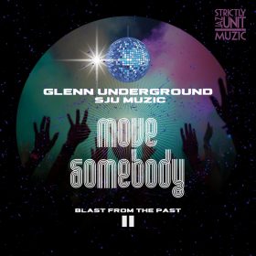 Glenn Underground - Move Somebody [Strictly Jaz Unit Muzic]