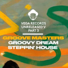 Groove Masters - Vega Records Unreleased V, Pt. 3 [Vega Records]